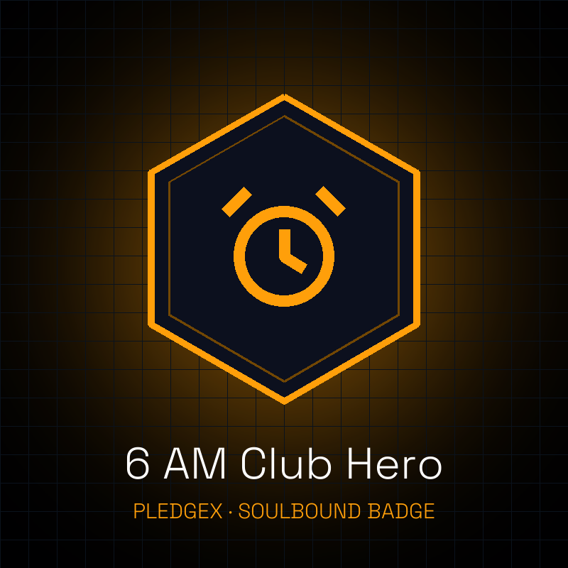 6 AM Club Hero badge